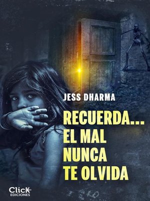 cover image of Recuerda... El mal nunca te olvida